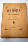 Actas de las cortes de Castilla publicadas por acuerdo del Congreso de los Diputados a propuesta de su comisin de gobierno interior tomo XXVIX