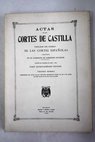 Actas de las cortes de Castilla publicadas por acuerdo del Congreso de los Diputados a propuesta de su comisin de gobierno interior tomo LIX