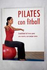 Pilates con fitball / Gemma Wright