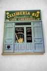 Celtiberia bis / Luis Carandell