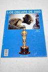 Los Oscars de 2003 / Jos Luis Mena