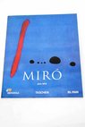 Joan Miró 1893 1983 / Joan Miró
