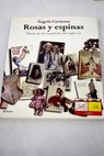 Rosas y espinas lbum de las espaolas del siglo XX / ngela Carmona