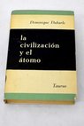 La civilizacin y el tomo / Dominique Dubarle