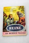 Enrique Heine sus mejores poesas / Heinrich Heine