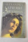 Artemisia / Alexandra Lapierre
