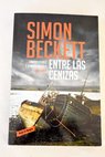 Entre las cenizas / Simon Beckett