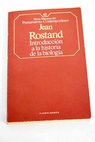 Introducción a la historia de la biología / Jean Rostand