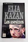 Los asesinos / Elia Kazan