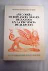 Antologa de romances orales recogidos en la provincia de Albacete / Francisco Mendoza Daz Maroto