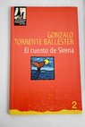 El cuento de sirena / Gonzalo Torrente Ballester