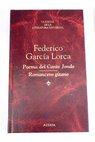 Poema del cante jondo Romancero gitano / Federico Garca Lorca