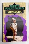 Viracocha / Alberto Vzquez Figueroa
