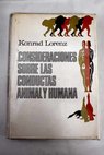 Consideraciones sobre las conductas animal y humana / Konrad LORENZ