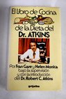 El libro de cocina de la dieta del Dr Atkins / Fran Gare