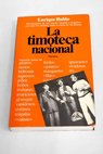 La timoteca nacional enciclopedia de la picaresca espaola / Enrique Rubio