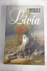 Livia o Enterrado en vida / Lawrence Durrell