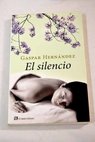El silencio / Gaspar Hernandez