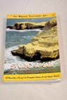 El Cabo de Gata gua del Parque Natural 22 recorridos a pie por los principales enclaves de este espacio natural / Agustn Garca Martnez