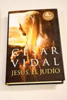 Jess el judo / Csar Vidal