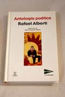Antología poética / Rafael Alberti