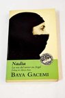 Nadia la voz del terror en Argel / Baya Gacemi