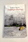 Antología poética / Robert Burns