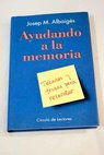Ayudando a la memoria / Josep M Albaiges