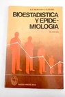Bioestadistica y epidemiología / Morton R F Hebel J R