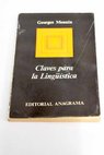 Claves para la Lingustica / Georges Mounin