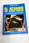 El acuario de agua dulce / Enrique Dauner