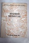 Madrid medieval / Ramn Hidalgo Monteagudo