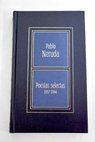 Poesas selectas tomo II / Pablo Neruda