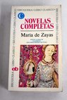 Novelas completas / Mara de Zayas y Sotomayor
