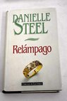 Relmpago / Danielle Steel