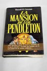 La mansin de los Pendleton / Russell H Greenan