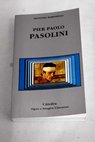 Pier Paolo Pasolini / Silvestra Mariniello
