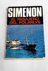 El pasajero del Polarlys / Georges Simenon