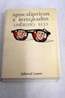 Apocalpticos e integrados / Umberto Eco