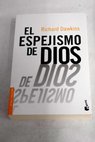 El espejismo de Dios / Richard Dawkins
