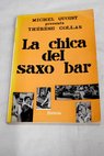 La chica del saxo bar / Thérese Collas
