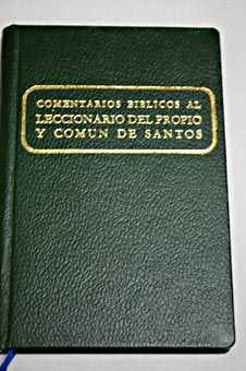 Comentarios bblicos al Leccionario del Propio y Comn de Santos
