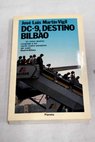 DC 9 destino Bilbao / Jos Luis Martn Vigil
