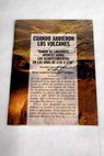 Cuando ardieron los volcanes diario de Lanzarote apuntes sobre los acontecimientos en los años de 1730 a1736 / Andrés Lorenzo Curbelo
