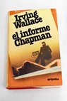 El informe Chapman / Irving Wallace