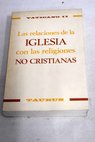 Las relaciones de la Iglesia con las religiones no cristianas declaracin Nostra aetate Texto latino y traduccin espaola