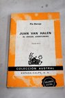 Juan Van Halen el oficial aventurero / Po Baroja