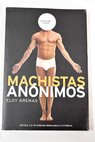 Machistas anónimos / Eloy Arenas