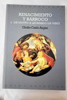 Renacimiento y barroco tomo 1 El arte italiano de Giotto a Leonardo da Vinci / Giulio Carlo Argan