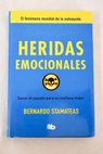 Heridas emocionales / Bernardo Stamateas